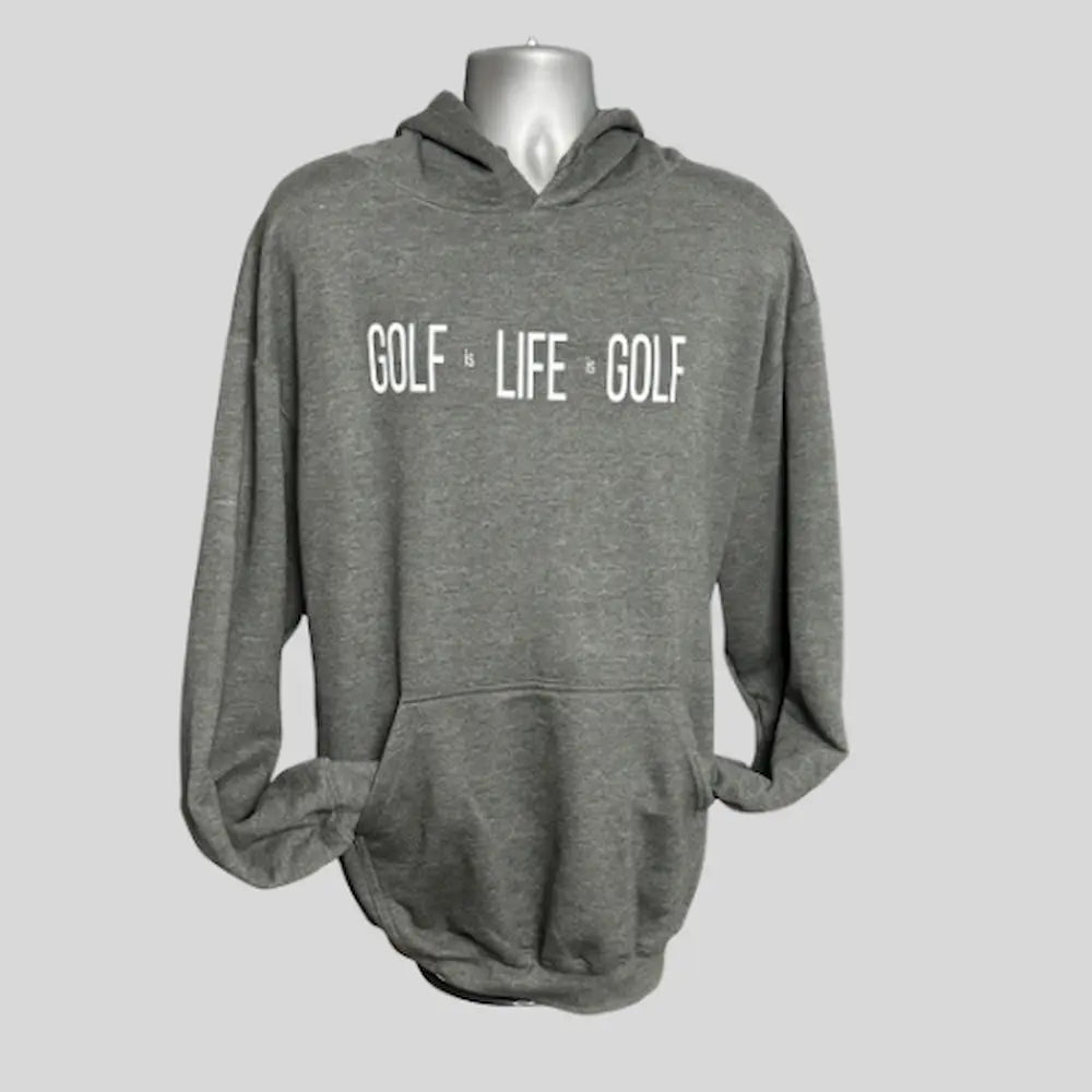 Grey Golf is Life is Golf ultra soft hoodie sweatshirt from Green Ferret Golf.